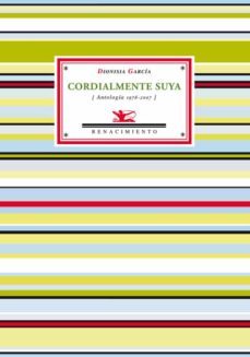 cordialmente suya (ebook)-dionisia garcia-9788484727514