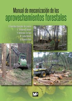 manual de mecanizacion de los aprovechamientos forestales-9788484766414