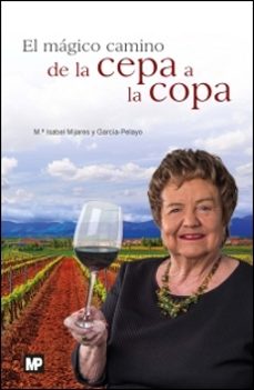 el magico camino de la cepa a la copa-9788484767114