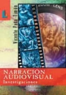narracion audiovisual: investigaciones-vicente peña timon-9788484830214
