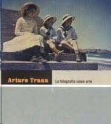 alfredo truan: la fotografia como arte-9788487741814