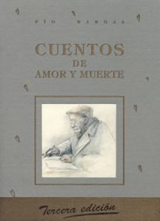 cuentos de amor y de muerte-pio baroja-9788489142114