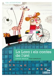 la lara i els contes de l avi-carlos reviejo-9788489625914