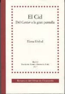 el cid del cantar a la gran pantalla-elena girbal-9788489934214