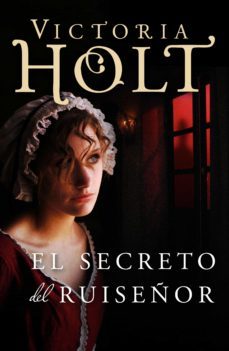 el secreto del ruiseñor-victoria holt-9788490329214