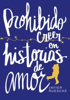 prohibido creer en historias de amor (edicion especial solo online)-9788490439814