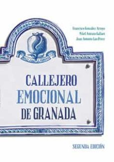 callejero emocional de granada-francisco gonzalez arroyo-9788490459614