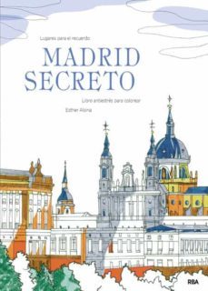 madrid secreto-esther alsina-9788490566114