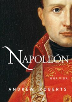 napoleón-andrew roberts-9788490613214