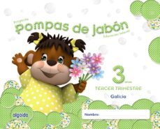 pompas de jabón 3 años. 3º trimestre educación infantil (galicia)-9788490670514