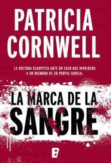 la marca de la sangre (doctora kay scarpetta 22) (ebook)-patricia cornwell-9788490695814