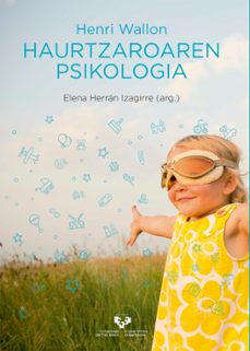 haurtzaroen psikologia-henri wallon-elena herran izagirre-9788490828014