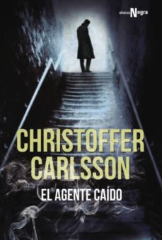 el agente caido (ebook)-christoffer carlsson-9788491042914