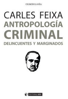 antropologia criminal (ebook)-carles feixa pampols-9788491163114