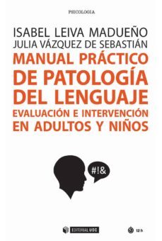 manual practico de patologia del lenguaje (ebook)-isabel;vazquez, julia leiva madueño-9788491169314