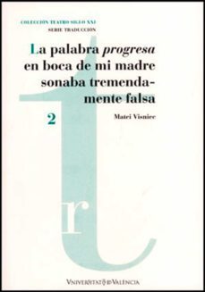 la palabra "progresa" en boca de mi madre sonaba tremendamente falsa (ebook)-9788491330714