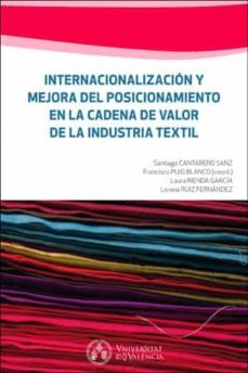 internacionalizacion y mejora del posicionamiento en la cadena de valor de la industria textil-9788491333814