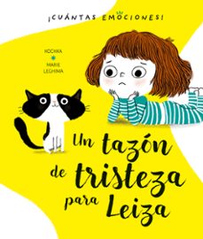 ¡cuantas emociones! un tazon de tristeza para leiza-sophie bouxom-9788491453314