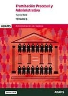 tramitacion procesal y administrativa turno libre: temario 1-9788491474814