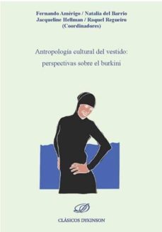antropologia cultural del vestido: perspectivas sobre el burkini-fernando amerigo-natalia del barrio-9788491485414
