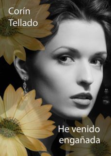he venido engañada (ebook)-9788491622314