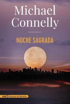 noche sagrada (serie harry bosch 23)-michael connelly-9788491816614