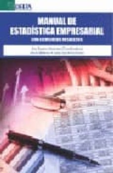 manual de estadistica empresarial (con ejercicios resueltos)-9788492453214