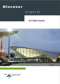 discover airports-ivan tejada anguiano-9788492499014