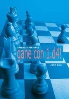 aprenda aperturas: gane con 1.d4-john cox-9788492517114
