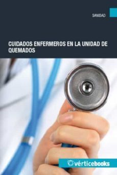 cuidados enfermeros en la unidad de quemados-9788492598014