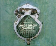 donde europa comienza-9788492644414