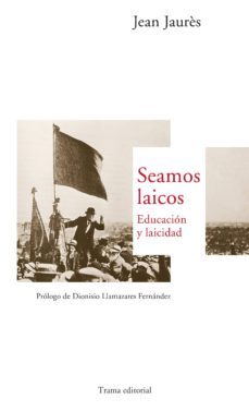 seamos laicos (ebook)-jean jaures-9788492755714