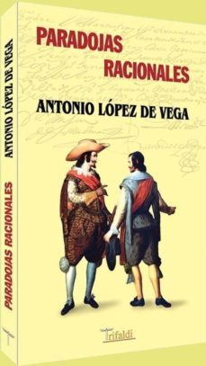 paradojas racionales: en forma de dialogo entre un filosofo y un cortesano (ed. facsimil de 1654)-9788493440114