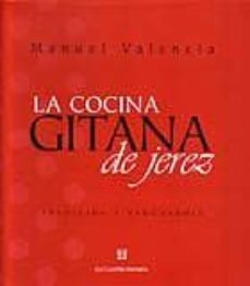 cocina gitana de jerez: tradicion y vanguardia-9788493500214