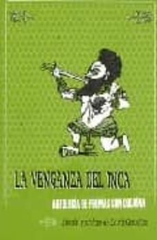 la venganza del inca. antologia de poemas con cocaina-9788493610814
