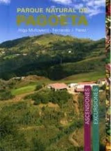 parque natural de pagoeta: ascensiones, excursiones-iñigo muñoyerro-fernando j. perez-9788493831714