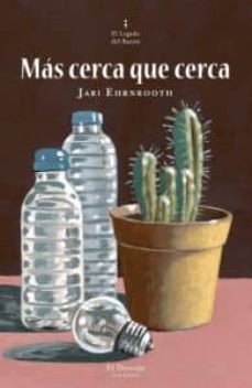 mas cerca que cerca-jari ehrnrooth-9788494024214