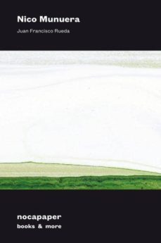 nico munuera-juan francisco rueda-9788494232114
