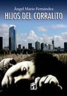 hijos del corralito-angel mario fernandez-9788494384714