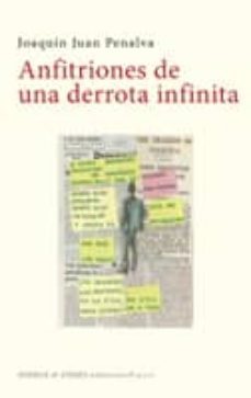 anfitriones de una derrota infinita-joaquin juan peñalva-9788494418914