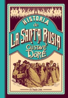 historia de la santa rusia-gustave dore-9788494440014