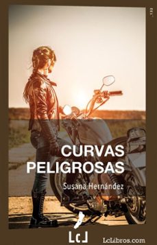 curvas peligrosas (ebook)-susana hernandez-9788494615214