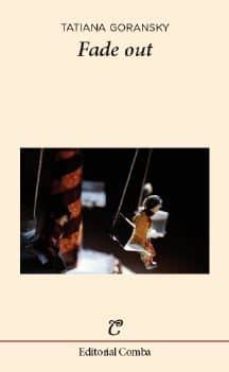 fade out-tatiana goransky-9788494720314