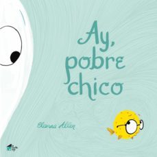 ay, pobre chico-elanna allen-9788494927614