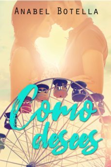 como desees-anabel botella-9788494950414