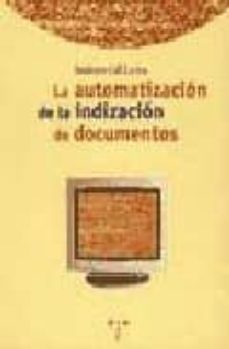 la automatizacion de la indizacion de documentos-9788495178114