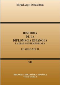 historia de la diplomacia española t. xi- xii-9788495265814