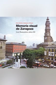 memoria visual zaragoza años 80-9788495490414