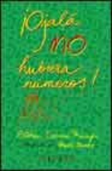¡ojala no hubiera numeros!-esteban serrano marugan-9788495599414