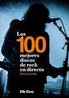 los 100 mejores discos de rock en directo-9788495749314